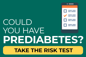 Click to take the Prediabetes Risk Test